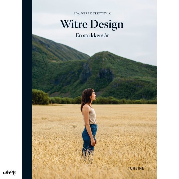 Witre Design - En strikkers r - Ida Wirak Trettevik